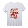 Hockeyspieler Goalie Girl Hockeyfan T-Shirt – Lustiges Eishockey Geschenk für Mädchen und Hockey-Enthusiastinnen