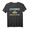 Lustiges Eishockey und Bier T-Shirt mit Spruch – Perfektes Geschenk für Fans, Team und Trainer