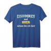 Lustiges Eishockey und Bier T-Shirt mit Spruch – Perfektes Geschenk für Fans, Team und Trainer