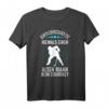 Herren Eishockey T-Shirt mit lustigem Spruch - Perfektes Geschenk für Eishockeyspieler, Fans und Trainer