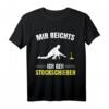 Mir reichts ich geh Stockschießen T-Shirt - Perfektes Eisstock-Outfit & Geschenk für Teamsportler im Winter