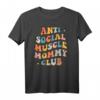Lustiges 'Muscle Mommy Club' Pumpendeckel T-Shirt – Humorvolles Workout-Design für Mütter, Frauen & Fitnessliebhaberinnen
