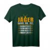 Lustiges Jäger T-Shirt – Perfektes Geschenk für Jäger, Förster & Naturfreunde zum Geburtstag, Vatertag & Weihnachten