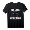 Ich Liebe Es Wenn Meine Frau Mich Zocken Lässt Gamer Partner T-Shirt – Lustiges Geschenk für Ehemann, Freund & Verlobten zum Valentinstag & Geburtstag