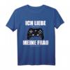 Ich Liebe Es Wenn Meine Frau Mich Zocken Lässt Gamer Partner T-Shirt – Lustiges Geschenk für Ehemann, Freund & Verlobten zum Valentinstag & Geburtstag