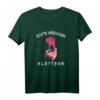 Echte Mädchen Klettern T-Shirt | Bouldershirt Geschenk für Kletterinnen und Bergsteigerinnen - Perfekt zu Muttertag, Weihnachten & Geburtstag