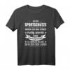 Schütze Sportschütze Schützenverein T-Shirt mit lustigem Design - Perfektes Geschenk für Schützen und Sportschützen-Fans