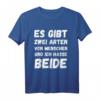 Vintage Es Gibt Zwei Arten Von Menschen Und Ich Hasse Beide T-Shirt – Lustiges Sarkasmus-Shirt für Menschenhasser & Humorliebhaber