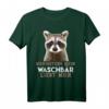 Waschbär T-Shirt - Lustiges und Niedliches Tiermotiv Geschenk für Waschbär Fans und Tierfreunde