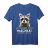 Waschbär T-Shirt - Lustiges und Niedliches Tiermotiv Geschenk für Waschbär Fans und Tierfreunde