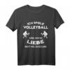 Lustige Volleyball Sprüche T-Shirt für Teamsport, Volleyballtrainer & Hobbyspieler - Perfektes Geschenk zum Geburtstag und Weihnachten