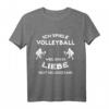 Lustige Volleyball Sprüche T-Shirt für Teamsport, Volleyballtrainer & Hobbyspieler - Perfektes Geschenk zum Geburtstag und Weihnachten