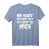 Ihr habt es echt gut Ihr habt ja mich T-Shirt - Lustiges Geburtstagsgeschenk für Eltern zum HapMonkey