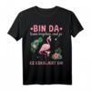 Bin Da Kann Losgehen Mädelsabend Flamingo T-Shirt - Trendiges Damen Freizeitshirt für den perfekten Mädelsabend