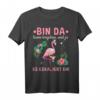 Bin Da Kann Losgehen Mädelsabend Flamingo T-Shirt - Trendiges Damen Freizeitshirt für den perfekten Mädelsabend