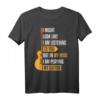 Gitarre Gitarrist Musik Liebhaber Gitarrenspieler Geschenk T-Shirt - Humorvolles Motiv für Musiker, Lehrer & Begeisterte