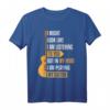 Gitarre Gitarrist Musik Liebhaber Gitarrenspieler Geschenk T-Shirt - Humorvolles Motiv für Musiker, Lehrer & Begeisterte