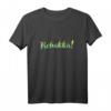 Tschakka! Motivations T-Shirt für Erfolg, Prüfungen & Herausforderungen - Perfekt als Geschenk für Selbstmotivation und Lampenfieber