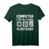 Informatiker Coding - Programmieren Computer Flüsterer T-Shirt für Entwickler, Nerds und Programmierer
