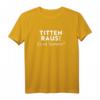 TITTEN RAUS! Es ist Sommer! Lustiges Sommer T-Shirt mit Spruch – Top Qualität & Gratis Anprobe