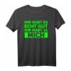 Ihr habt es echt gut Ihr habt ja mich T-Shirt – Lustiges Sprüche Shirt für Geburtstag, Weihnachten & Geschenkideen