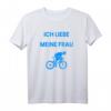 Ich Liebe Es Wenn Meine Frau Mich Radfahren Lässt T-Shirt - Lustiges Fahrradfahrer Shirt mit Humor, Perfektes Geschenk für Radfahrer & Biker