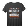 Meister 2023 Prüfung Bestanden Geschenk T-Shirt – Stolz auf den Meistertitel, perfekt für Handwerker und Handwerksmeister