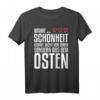 Wahre Schönheit kommt aus dem Osten Ostdeutsch T-Shirt – Lustiges Ossi Motiv für Sachsen, Sachsen-Anhalt, Mecklenburg-Vorpommern, Brandenburg & Thüringen