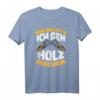 Mir reichts, ich geh Holz machen - Holzfäller Waldarbeiter T-Shirt für Männer als Geschenk für Förster & Forstleute