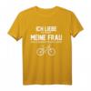 Ich liebe meine Frau Fahrrad fahren T-Shirt - Lustiges Fahrradmotiv für Radfahrerinnen & Fahrradteam, perfektes Geschenk für Fahrradliebhaber