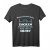 Beim Zocken wird es Ernst! Lustiges Gaming Spruch T-Shirt für Gamer, Nerds und Zocker – Perfekt als Geschenk für Männer und Kinder
