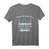 Beim Zocken wird es Ernst! Lustiges Gaming Spruch T-Shirt für Gamer, Nerds und Zocker – Perfekt als Geschenk für Männer und Kinder