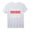 Lustiges T-Shirt mit Ironischem Spruch: 'Ein herzliches Fick Dich und nen Schönen Scheißtag noch' – Provokantes Funshirt für Humorvolle