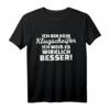 Ich bin kein Klugscheißer, ich weiß es wirklich besser! Schwarzes humorvolles T-Shirt mit Spruch, S-Größe