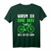 E-Bike Warum Ich Ohne Akku Fahre Weil Ich Es kann Fahrrad T-Shirt - Lustiges Radfahrer Motiv für Mountainbike, Rennrad & E-Bike Fans
