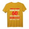 Lustiges Humor Bin knackige 60 Jahre Geburtstag T-Shirt – Perfektes Geschenk für Geburtstagskinder, Freunde & Familie