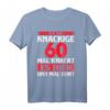 Lustiges Humor Bin knackige 60 Jahre Geburtstag T-Shirt – Perfektes Geschenk für Geburtstagskinder, Freunde & Familie