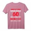 Lustiges Humor Bin knackige 60 Jahre Geburtstag T-Shirt – Perfektes Geschenk für Geburtstagskinder, Freunde & Familie