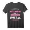 Lustiges Kellnerin T-Shirt mit Spruch – Originelles Geschenk für Servicepersonal zum Geburtstag, Weihnachten & Jubiläum im Restaurant oder Hotel