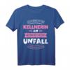 Lustiges Kellnerin T-Shirt mit Spruch – Originelles Geschenk für Servicepersonal zum Geburtstag, Weihnachten & Jubiläum im Restaurant oder Hotel