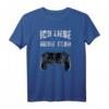 Ich Liebe Es Wenn Meine Frau Mich Zocken Lässt Gamer T-Shirt – Perfekte Geschenkidee für Zocker, Nerds & Videospiel-Fans
