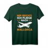 Mir Reichts Ich Fliege Nach Mallorca - Cooles Mallorca Flug T-Shirt für Urlaub und Auswanderung