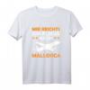 Mir Reichts Ich Fliege Nach Mallorca - Cooles Mallorca Flug T-Shirt für Urlaub und Auswanderung