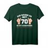 Ich Hasse Es Mit 70 So Gut Auszusehen - Lustiges T-Shirt zum 70. Geburtstag für Partys, Freunde & Familie