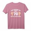 Ich Hasse Es Mit 70 So Gut Auszusehen - Lustiges T-Shirt zum 70. Geburtstag für Partys, Freunde & Familie