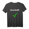 Ich habe es geschafft 2023 Abitur & Prüfungen T-Shirt – Stolzes Motiv für Schüler, Studenten & Prüflinge