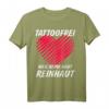 Tattoofrei T-Shirt - Keine Tattoos, weil reine Haut reinhaut! Stilvolles Shirt für tattoofreie Lebensweise
