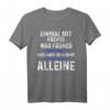 Einmal mit Profis war früher heute mache ich es allein T-Shirt – Lustiges Motiv für Chefs, Handwerker & Arbeiter auf Baustelle, Werkstatt & Büro