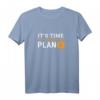 Es ist Zeit für Plan B Bitcoin Crypto T-Shirt – Perfektes Geschenk für Bitcoin- und Krypto-Fans, Blockchain-Enthusiasten und Investoren