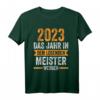 2023 Meister werden Meister T-Shirt - Lustiges Design für Meisterprüfung & Handwerksliebhaber im Jahr 2023